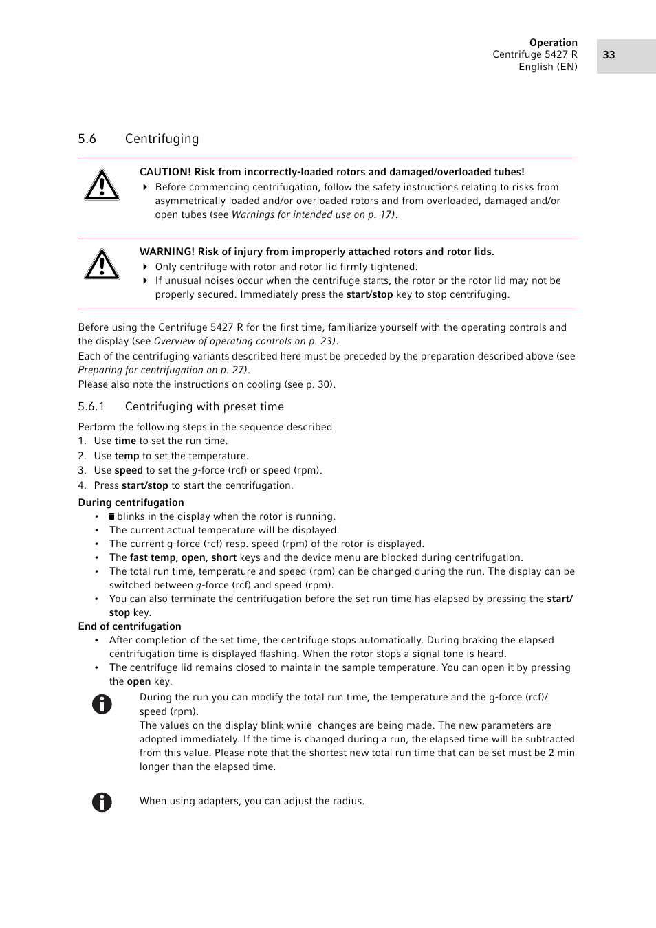 6 centrifuging, 1 centrifuging with preset time, Centrifuging 5.6.1 | Centrifuging with preset time | Eppendorf Centrifuge 5427 R User Manual | Page 33 / 104