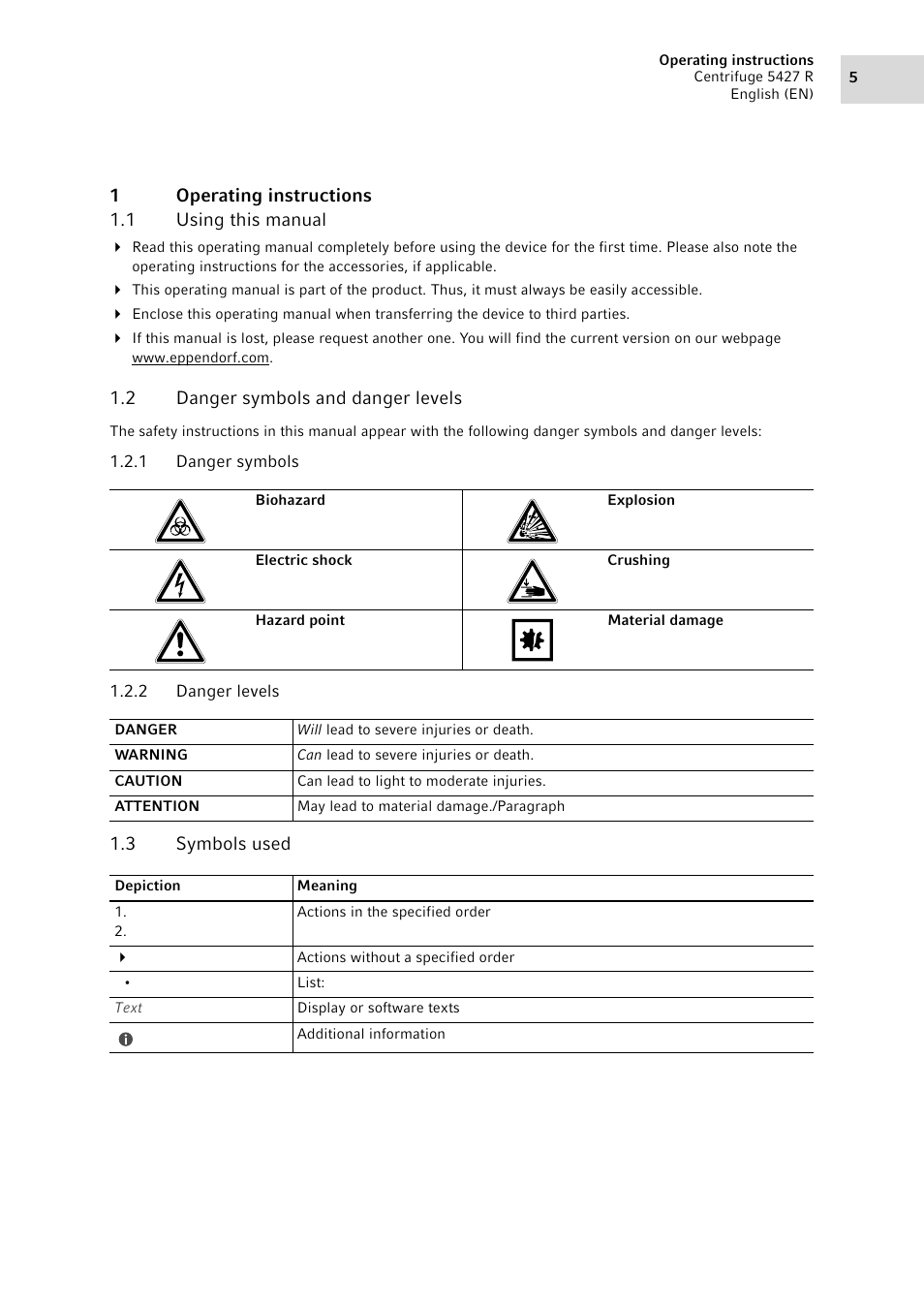 1 operating instructions, 1 using this manual, 2 danger symbols and danger levels | 1 danger symbols, 2 danger levels, 3 symbols used, Operating instructions 1.1, Using this manual, Danger symbols and danger levels 1.2.1, Danger symbols | Eppendorf Centrifuge 5427 R User Manual | Page 5 / 104