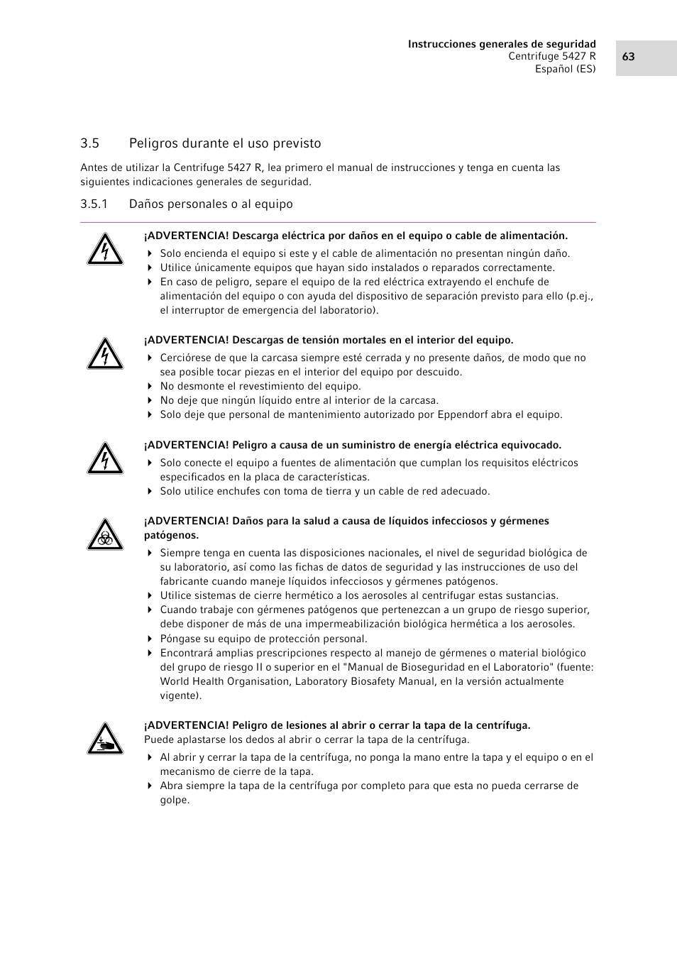 5 peligros durante el uso previsto, 1 daños personales o al equipo, Peligros durante el uso previsto 3.5.1 | Daños personales o al equipo | Eppendorf Centrifuge 5427 R User Manual | Page 63 / 104