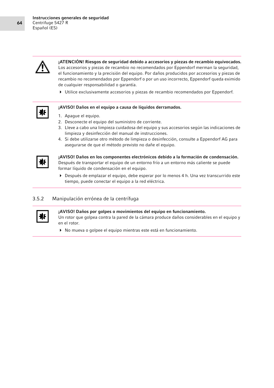 2 manipulación errónea de la centrífuga, Manipulación errónea de la centrífuga | Eppendorf Centrifuge 5427 R User Manual | Page 64 / 104