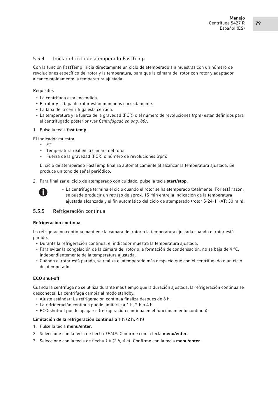 4 iniciar el ciclo de atemperado fasttemp, 5 refrigeración continua, Iniciar el ciclo de atemperado fasttemp | Refrigeración continua | Eppendorf Centrifuge 5427 R User Manual | Page 79 / 104