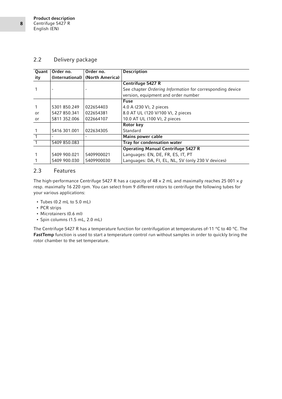 2 delivery package, 3 features, Delivery package | Features, 2 delivery package 2.3 features | Eppendorf Centrifuge 5427 R User Manual | Page 8 / 104