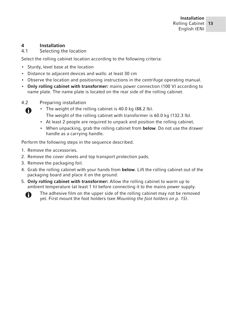 4 installation, 1 selecting the location, 2 preparing installation | Installation 4.1, Selecting the location, Preparing installation | Eppendorf Rolling Cabinet User Manual | Page 13 / 34