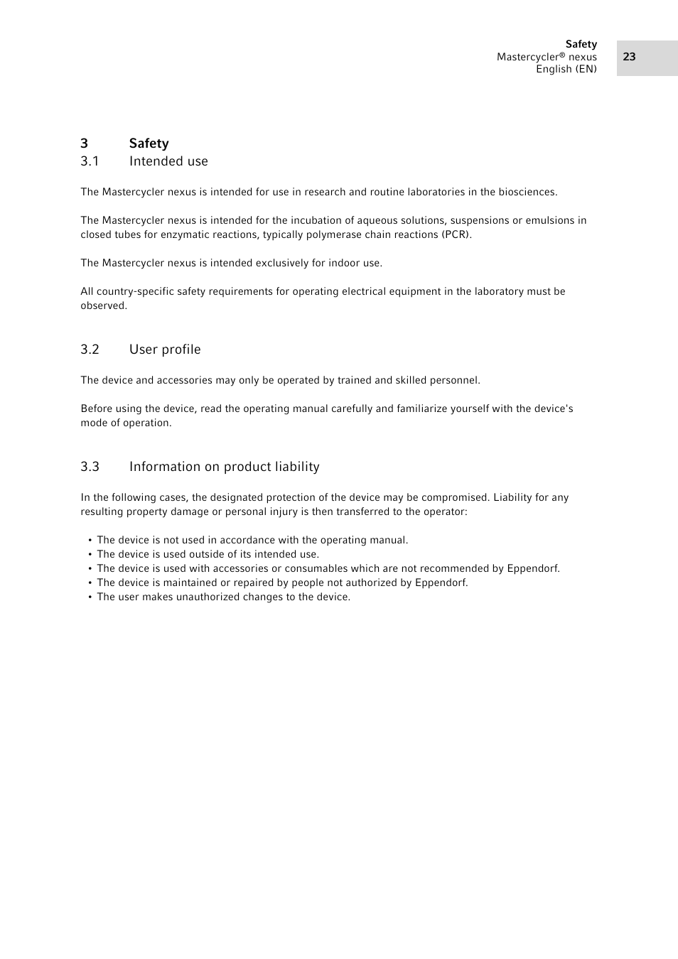 3 safety, 1 intended use, 2 user profile | 3 information on product liability, Safety 3.1, Intended use, User profile, Information on product liability | Eppendorf Mastercycler nexus User Manual | Page 23 / 118