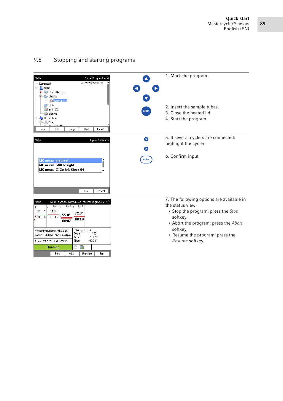 6 stopping and starting programs, Stopping and starting programs | Eppendorf Mastercycler nexus User Manual | Page 89 / 118
