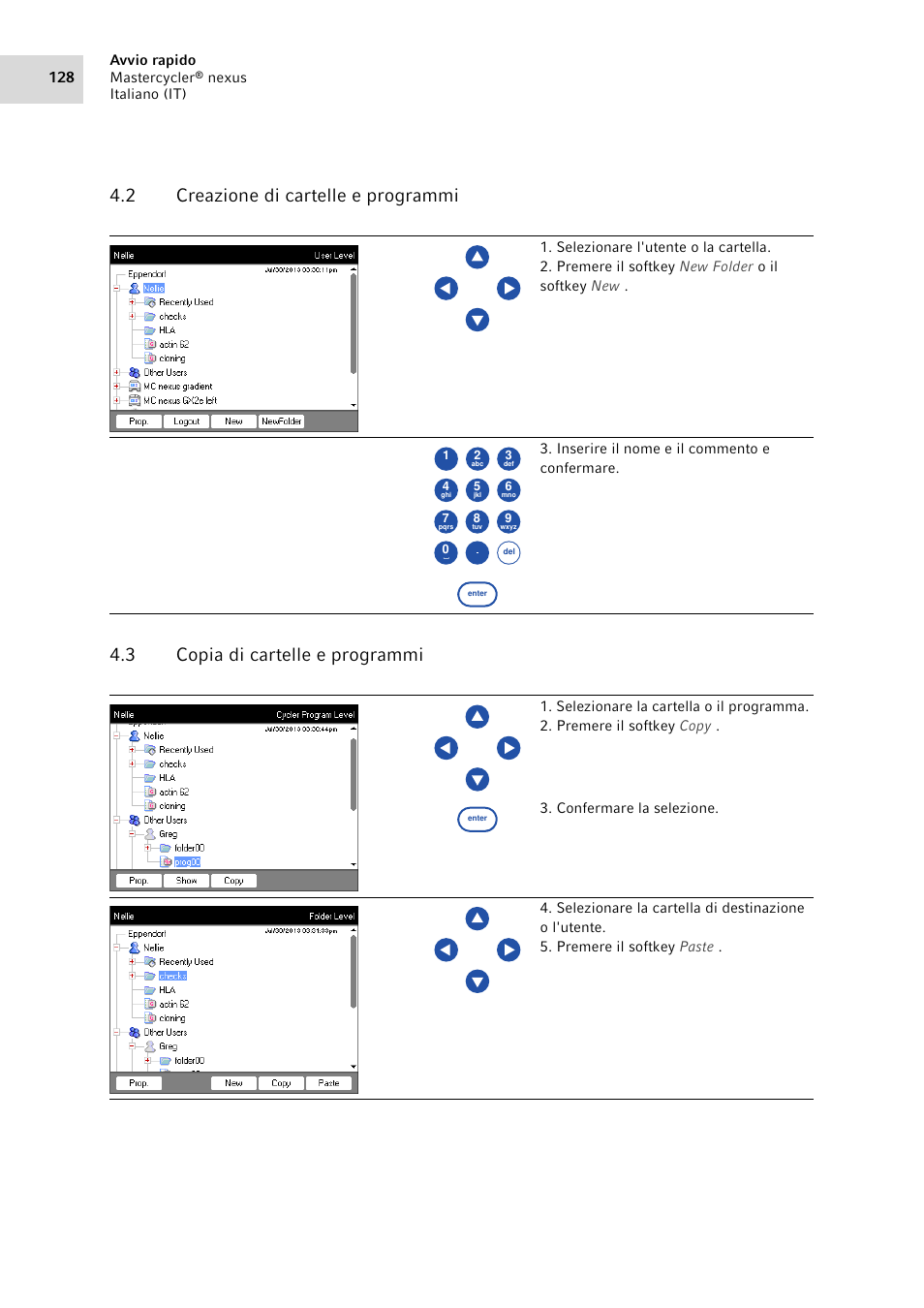 2 creazione di cartelle e programmi, 3 copia di cartelle e programmi, Creazione di cartelle e programmi | Copia di cartelle e programmi | Eppendorf Mastercycler nexus User Manual | Page 128 / 142