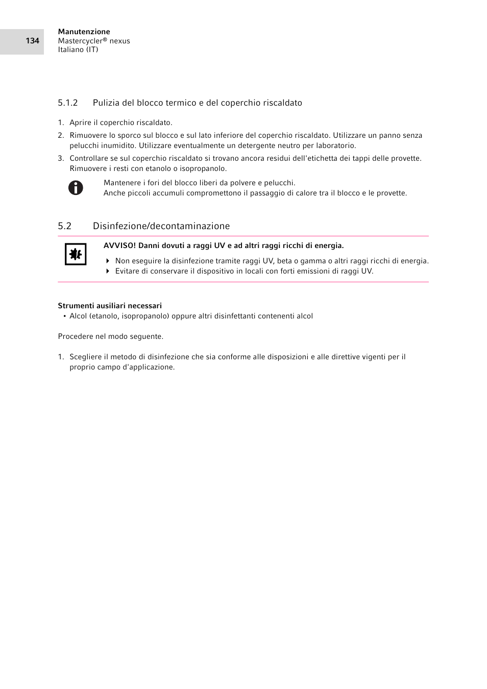 2 disinfezione/decontaminazione, Disinfezione/decontaminazione | Eppendorf Mastercycler nexus User Manual | Page 134 / 142