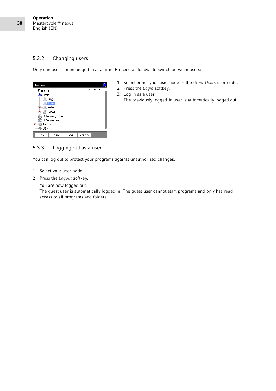 2 changing users, 3 logging out as a user, Changing users | Logging out as a user | Eppendorf Mastercycler nexus User Manual | Page 38 / 142