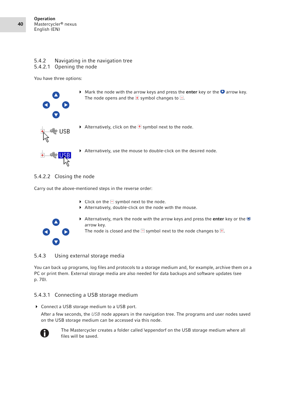 2 navigating in the navigation tree, 3 using external storage media, Navigating in the navigation tree | Using external storage media | Eppendorf Mastercycler nexus User Manual | Page 40 / 142