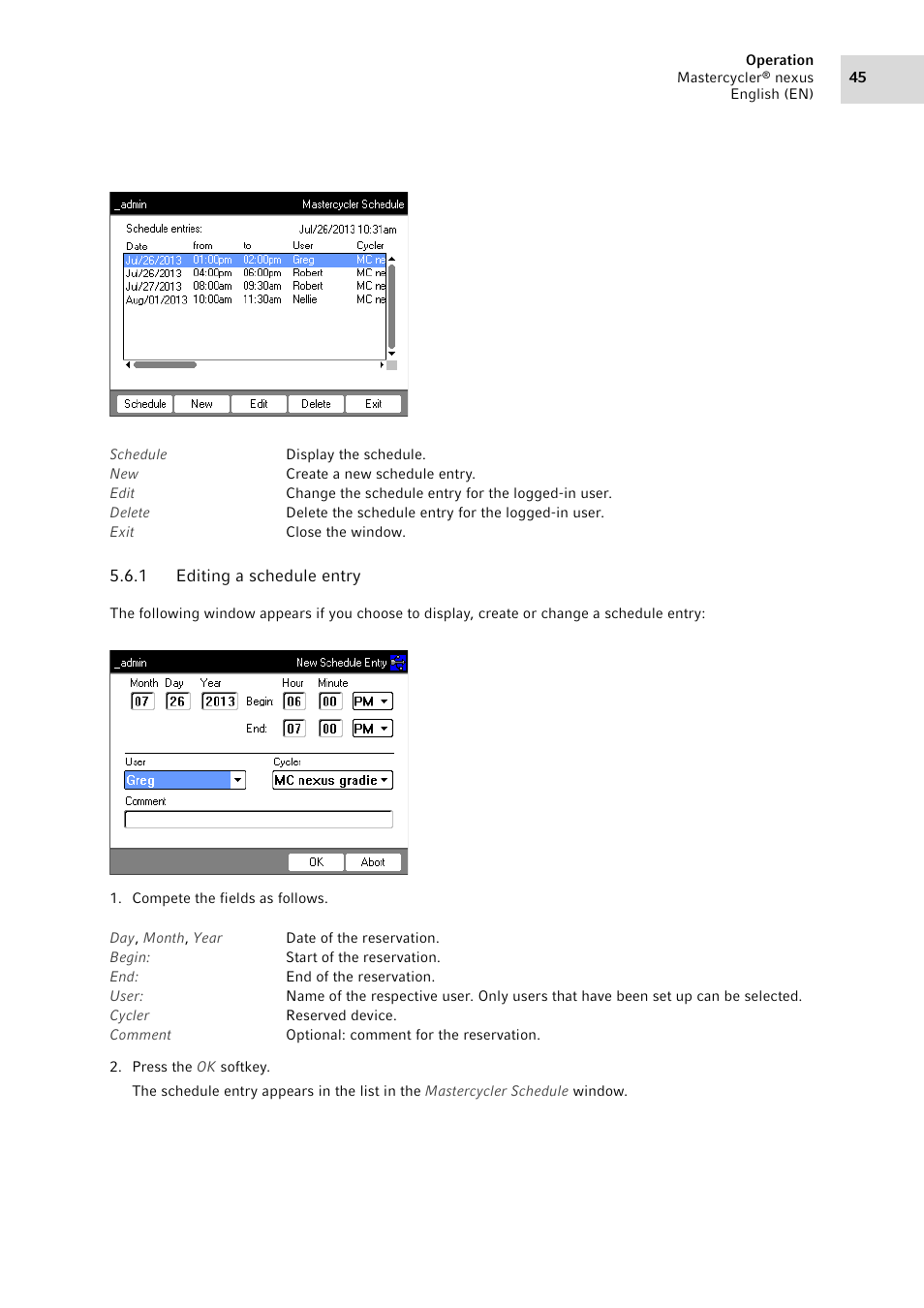 1 editing a schedule entry, Editing a schedule entry | Eppendorf Mastercycler nexus User Manual | Page 45 / 142