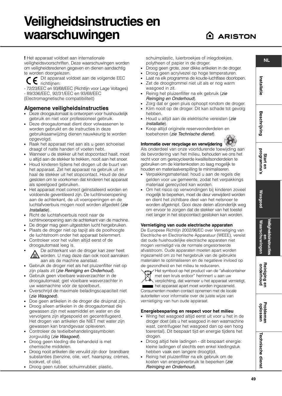 Veiligheidsinstructies en waarschuwingen, Algemene veiligheidsinstructies | Ariston ASL60V User Manual | Page 49 / 80