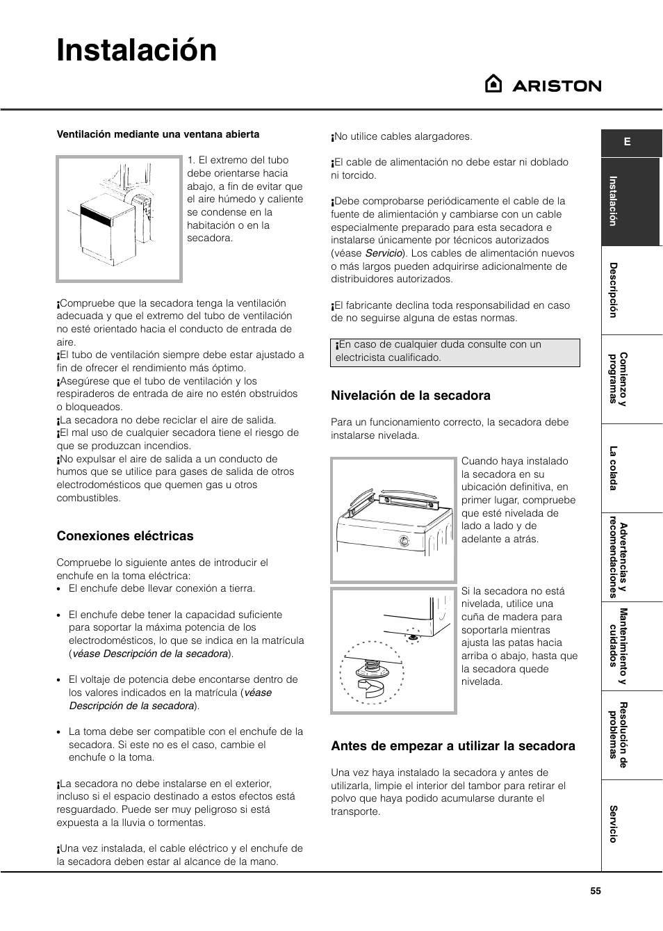 Instalación, Conexiones eléctricas, Nivelación de la secadora | Antes de empezar a utilizar la secadora | Ariston ASL60V User Manual | Page 55 / 80
