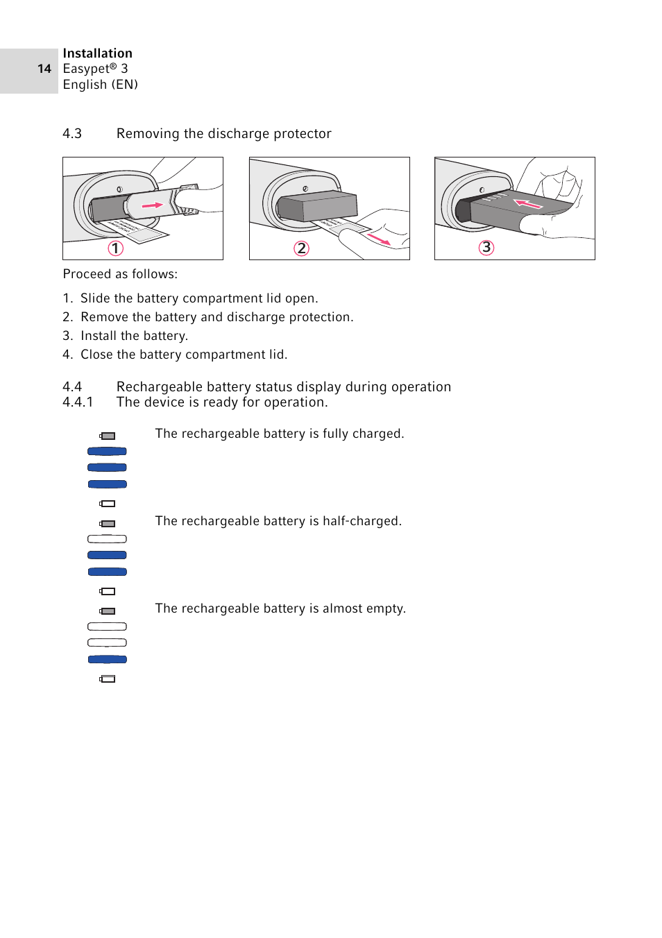 3 removing the discharge protector, 1 the device is ready for operation, Removing the discharge protector | The device is ready for operation | Eppendorf Easypet 3 User Manual | Page 14 / 38