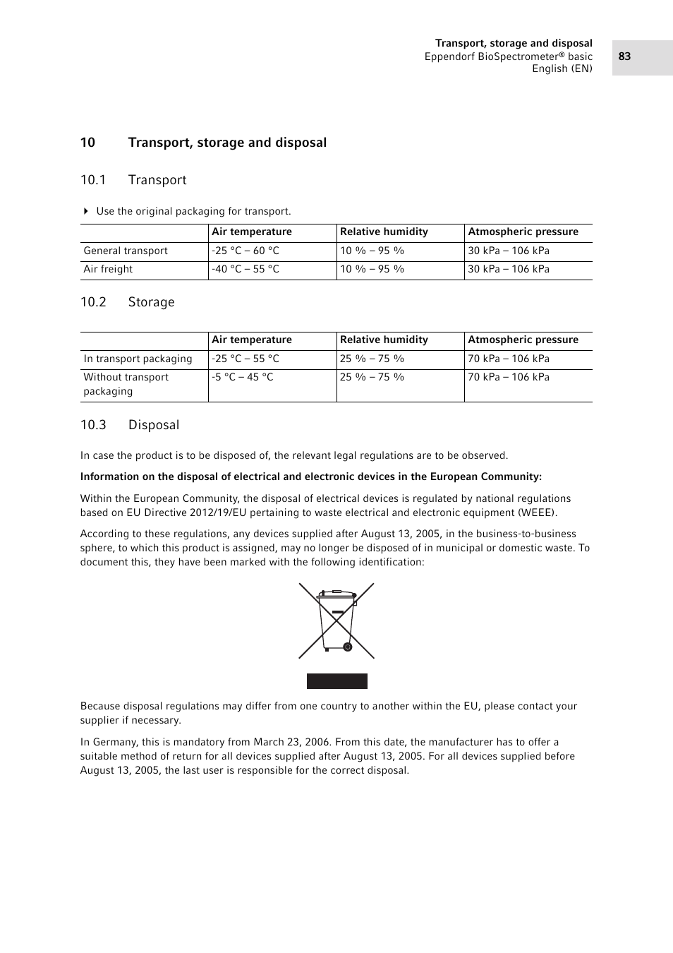 10 transport, storage and disposal, 1 transport, 2 storage | 3 disposal, Transport, Storage, Disposal, 2 storage 10.3 disposal | Eppendorf BioSpectrometer basic User Manual | Page 83 / 104