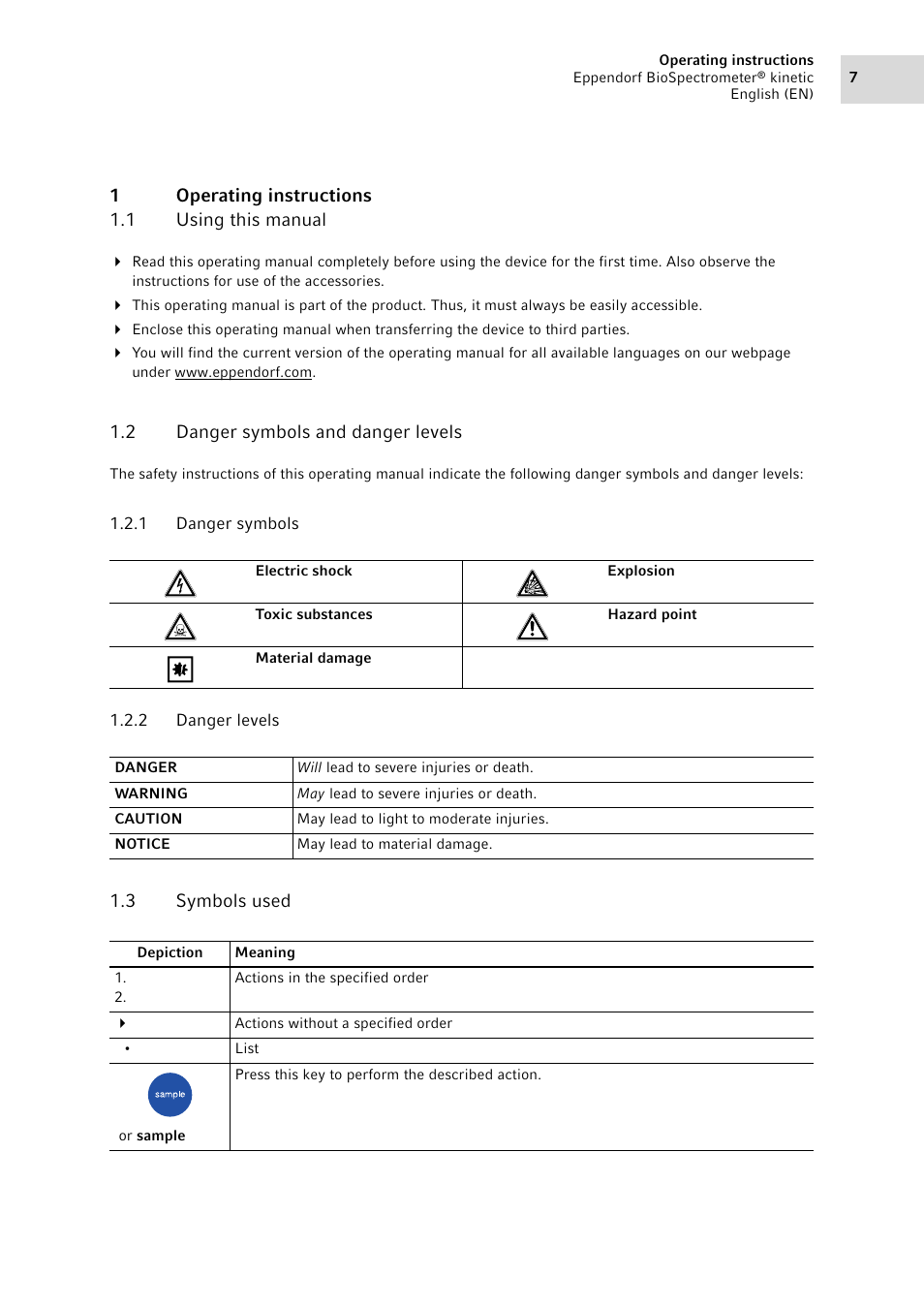 1 operating instructions, 1 using this manual, 2 danger symbols and danger levels | 1 danger symbols, 2 danger levels, 3 symbols used, Operating instructions 1.1, Using this manual, Danger symbols and danger levels 1.2.1, Danger symbols | Eppendorf BioSpectrometer kinetic User Manual | Page 7 / 106