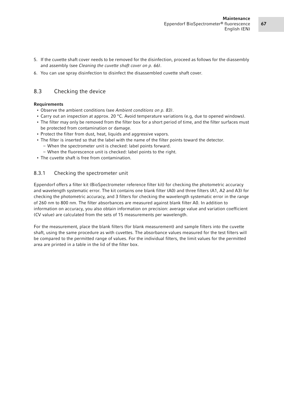 3 checking the device, 1 checking the spectrometer unit, Checking the device 8.3.1 | Checking the spectrometer unit | Eppendorf BioSpectrometer fluorescence User Manual | Page 67 / 102