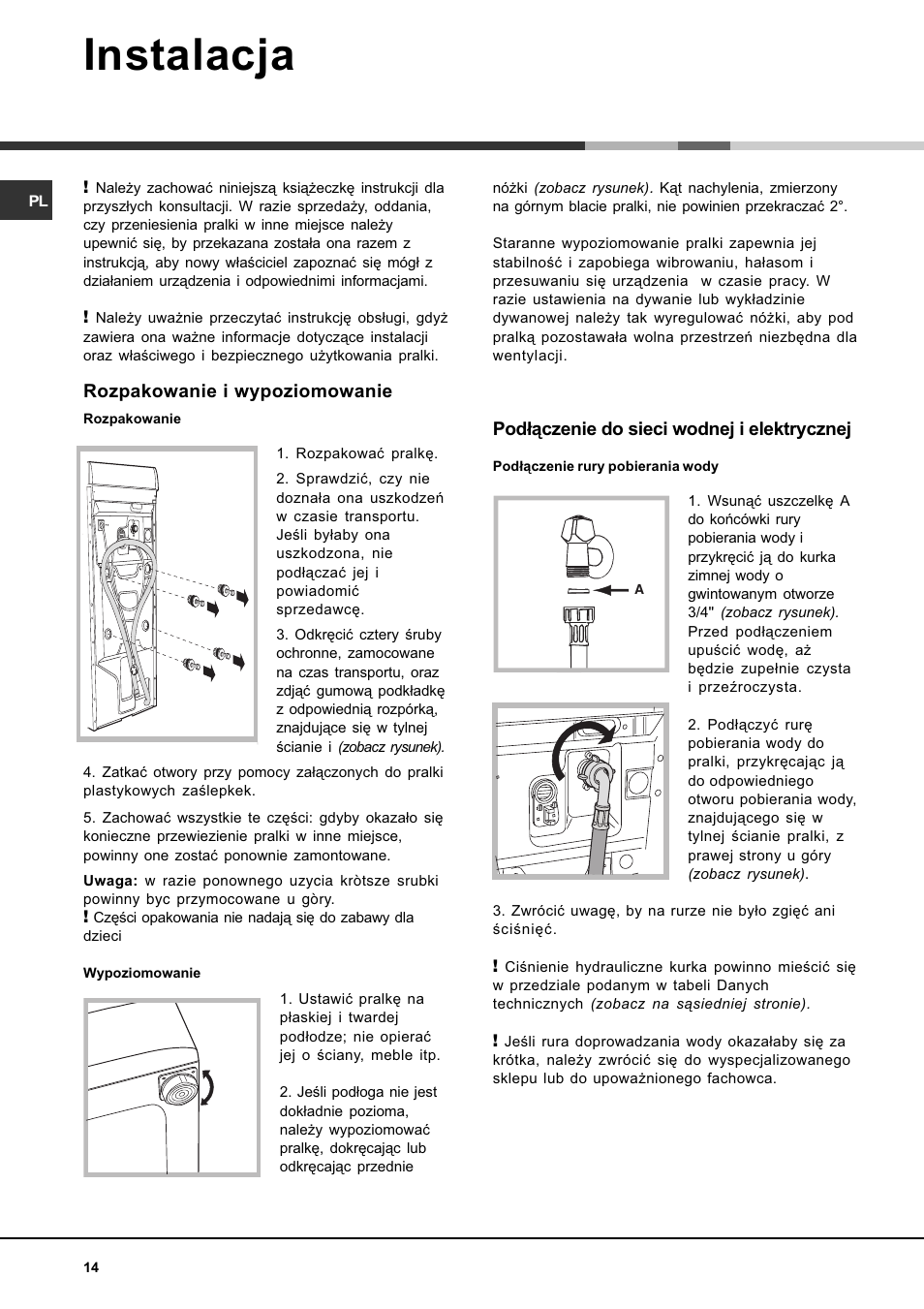 Instalacja, Rozpakowanie i wypoziomowanie, Pod³¹czenie do sieci wodnej i elektrycznej | Ariston WASHING MACHINE AVTL 104 User Manual | Page 14 / 72