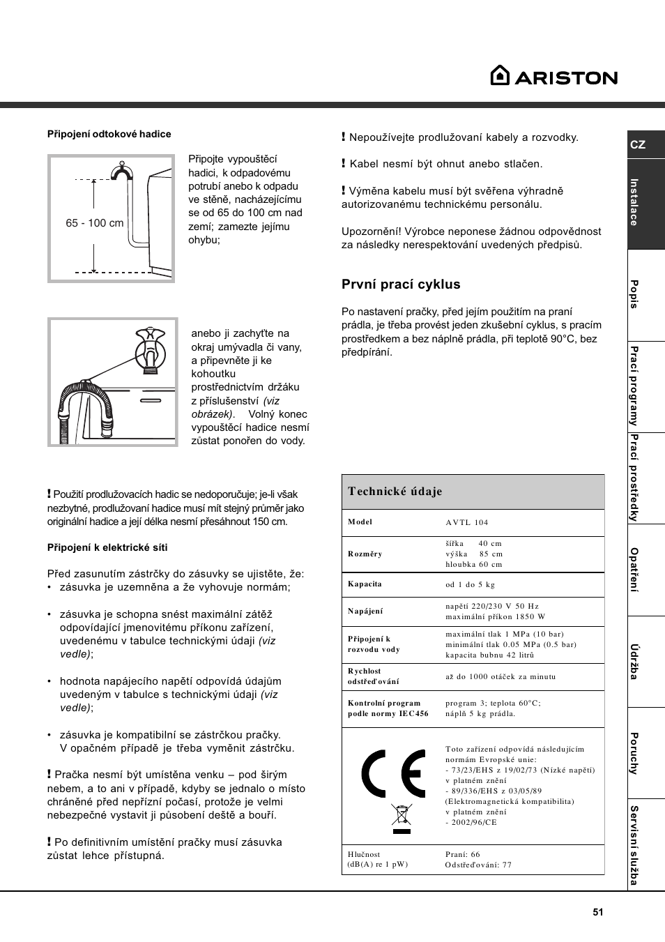 První prací cyklus | Ariston WASHING MACHINE AVTL 104 User Manual | Page 51 / 72