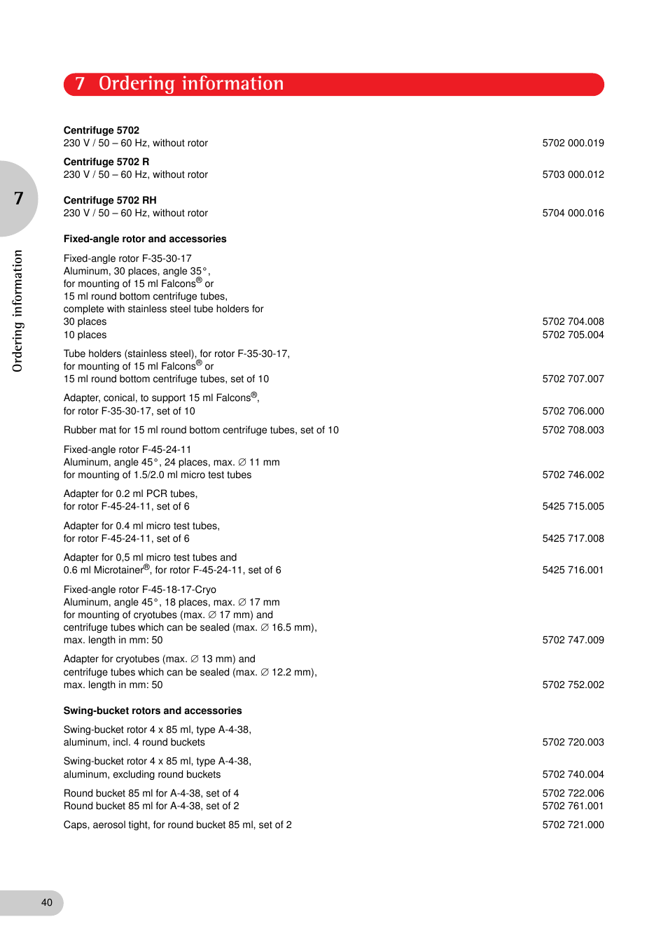 7 ordering information, 7 ordering information 7, Ordering information | Eppendorf 5702 RH Centrifuge User Manual | Page 21 / 32