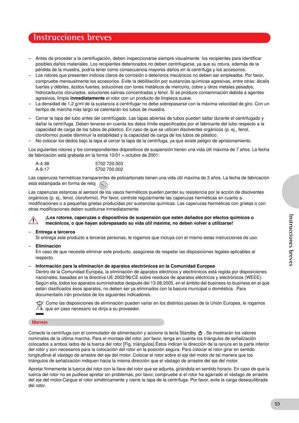 Manejo, Instrucciones breves | Eppendorf 5702 RH Centrifuge User Manual | Page 24 / 32
