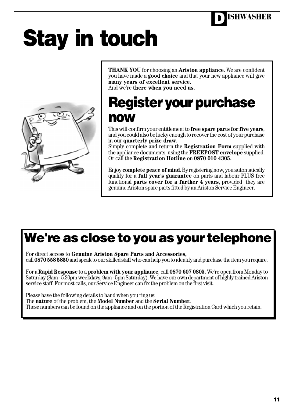 Stay in touch, Register your purchase now, We're as close to you as your telephone | Ariston LSI 61UK User Manual | Page 12 / 12