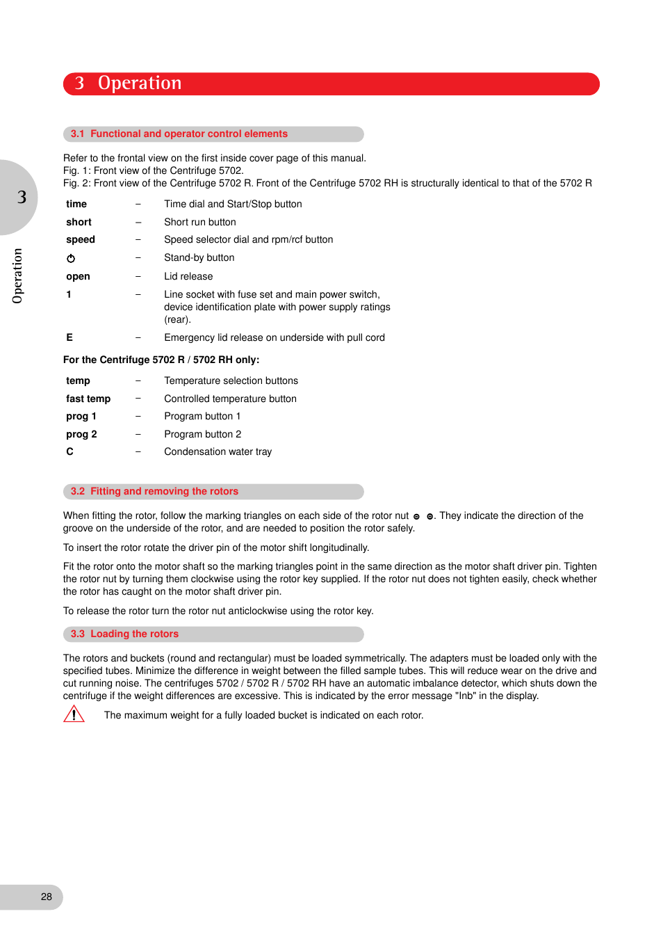 3 operation, Operation | Eppendorf 5702 RH Centrifuge User Manual | Page 9 / 27