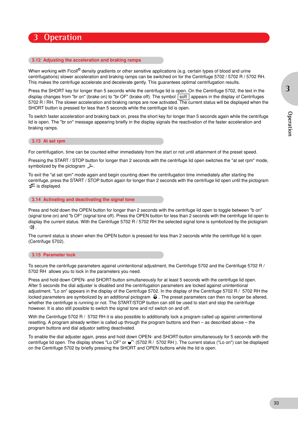 3 operation 3, Operation | Eppendorf 5702 RH Centrifuge User Manual | Page 14 / 32