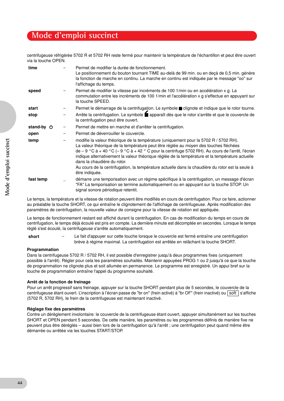 Mode d'emploi succinct | Eppendorf C5702 RH Centrifuge User Manual | Page 25 / 32