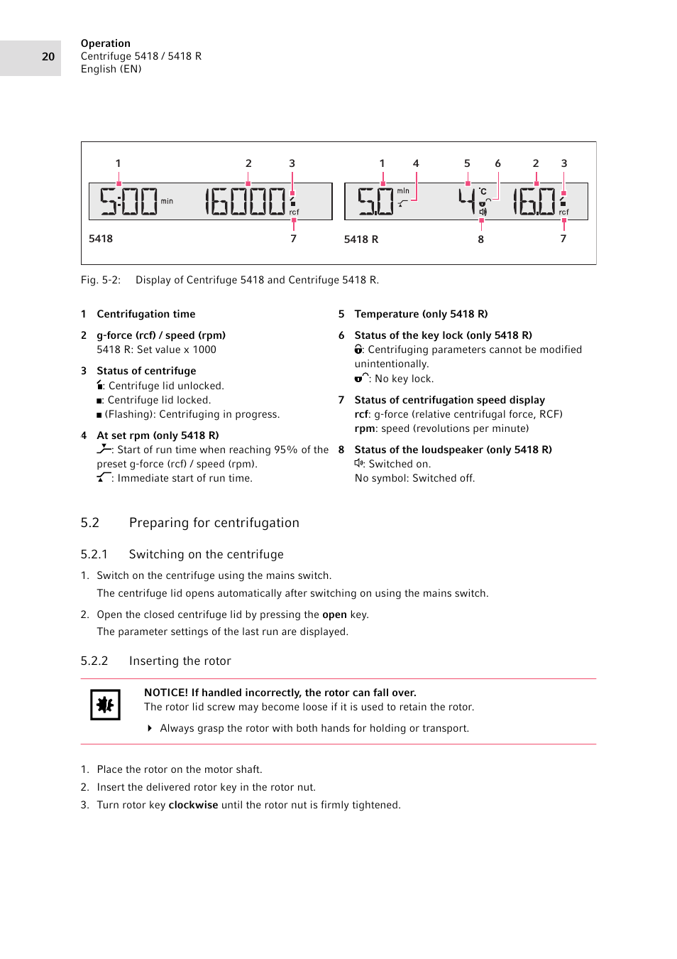 2 preparing for centrifugation, 1 switching on the centrifuge, 2 inserting the rotor | Preparing for centrifugation 5.2.1, Switching on the centrifuge, Inserting the rotor | Eppendorf 5418 R Centrifuge User Manual | Page 20 / 80