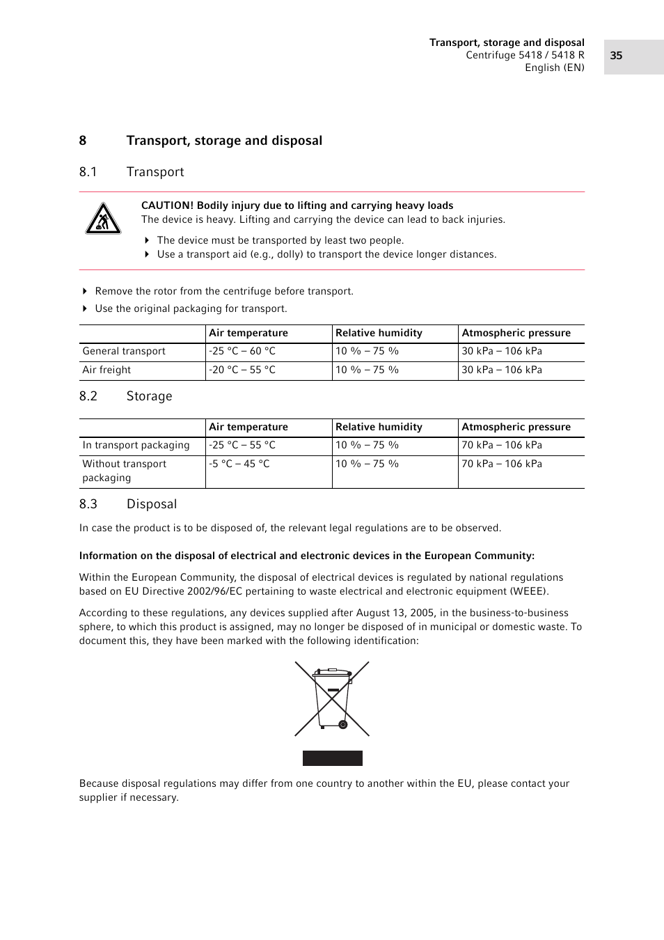 8 transport, storage and disposal, 1 transport, 2 storage | 3 disposal, Transport, storage and disposal 8.1, Transport, Storage, Disposal, 8transport, storage and disposal 8.1 transport, 2 storage 8.3 disposal | Eppendorf 5418 R Centrifuge User Manual | Page 35 / 80