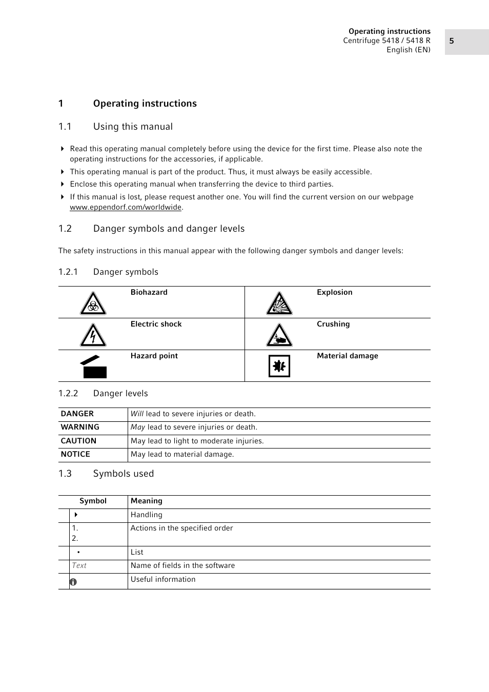 1 operating instructions, 1 using this manual, 2 danger symbols and danger levels | 1 danger symbols, 2 danger levels, 3 symbols used, Operating instructions 1.1, Using this manual, Danger symbols and danger levels 1.2.1, Danger symbols | Eppendorf 5418 R Centrifuge User Manual | Page 5 / 80