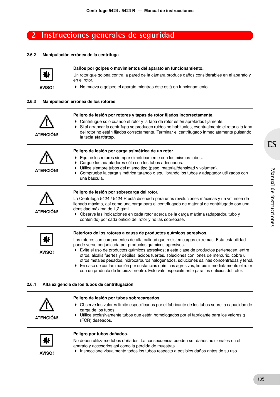 2 manipulación errónea de la centrífuga, 3 manipulación errónea de los rotores, 4 alta exigencia de los tubos de centrifugación | Manipulación errónea de la centrífuga, Manipulación errónea de los rotores, Alta exigencia de los tubos de centrifugación, 2 instrucciones generales de seguridad, Manual de instrucciones | Eppendorf 5424 R Centrifuge User Manual | Page 45 / 71