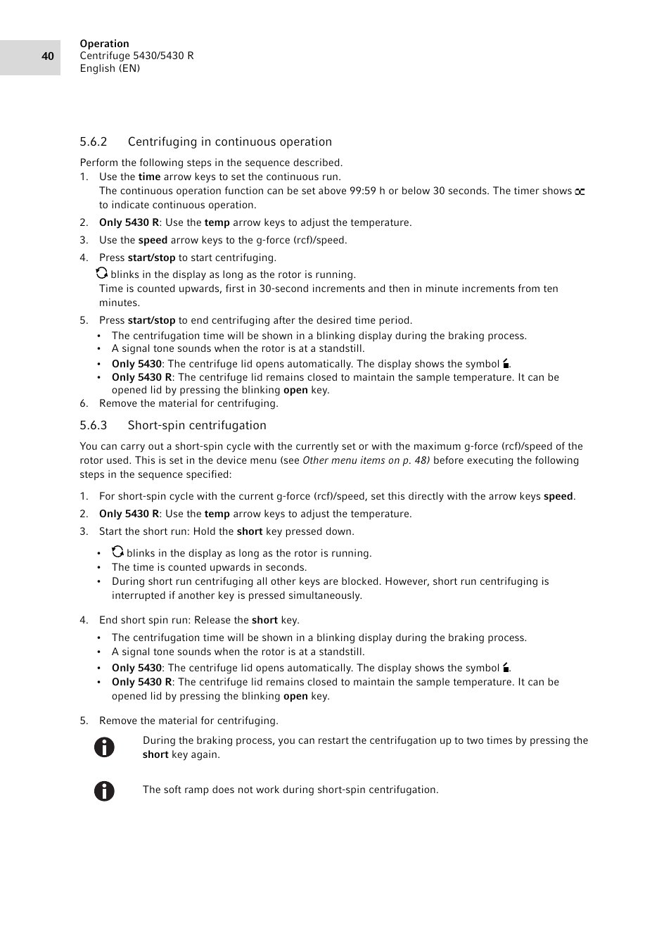 2 centrifuging in continuous operation, 3 short-spin centrifugation, Centrifuging in continuous operation | Short-spin centrifugation, See p. 40) | Eppendorf 5430 R Centrifuge User Manual | Page 40 / 88