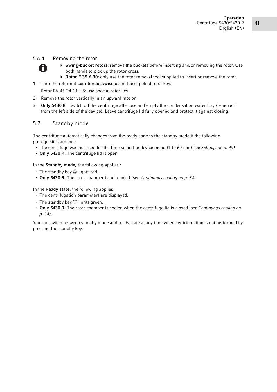 4 removing the rotor, 7 standby mode, Removing the rotor | Standby mode, See p. 41) | Eppendorf 5430 R Centrifuge User Manual | Page 41 / 88