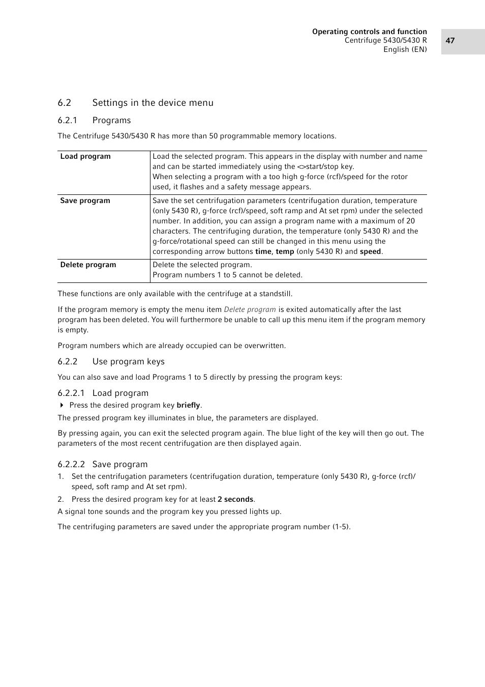 2 settings in the device menu, 1 programs, 2 use program keys | Settings in the device menu 6.2.1, Programs, Use program keys, Rs (see p. 47), See p. 47) | Eppendorf 5430 R Centrifuge User Manual | Page 47 / 88