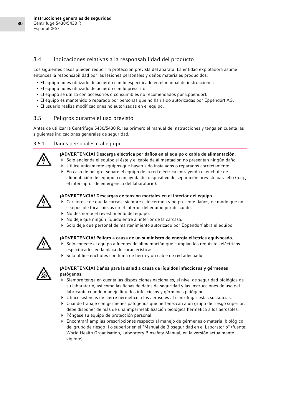 5 peligros durante el uso previsto, 1 daños personales o al equipo, Peligros durante el uso previsto 3.5.1 | Daños personales o al equipo | Eppendorf 5430 R Centrifuge User Manual | Page 80 / 130