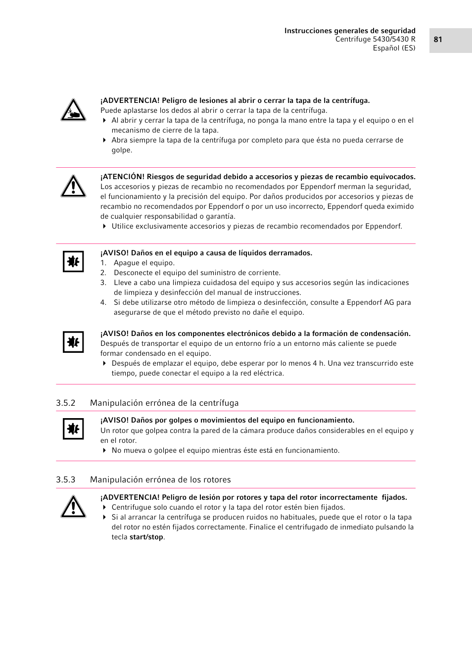 2 manipulación errónea de la centrífuga, 3 manipulación errónea de los rotores, Manipulación errónea de la centrífuga | Manipulación errónea de los rotores | Eppendorf 5430 R Centrifuge User Manual | Page 81 / 130