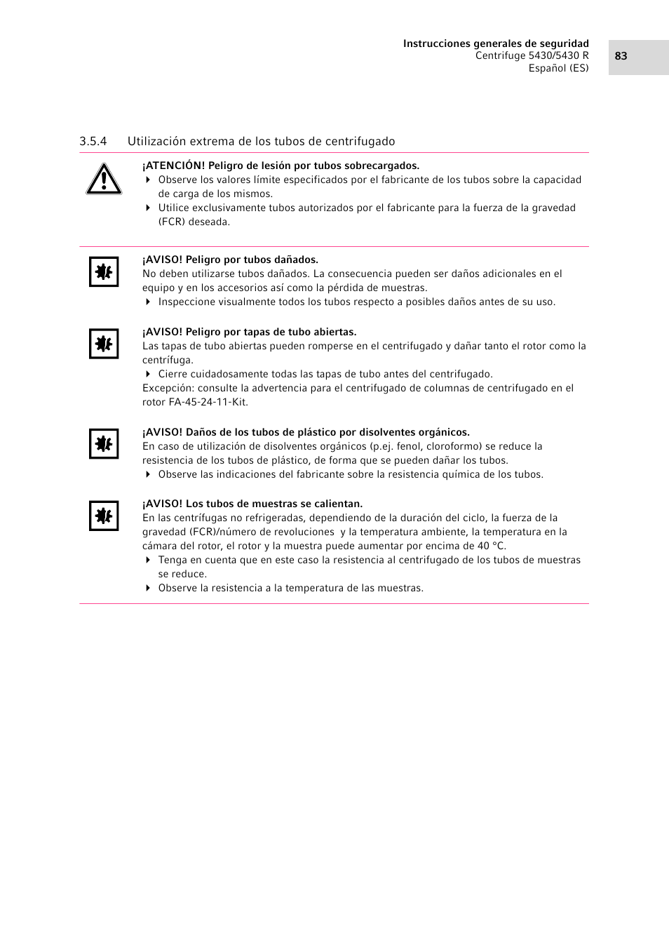 4 utilización extrema de los tubos de centrifugado, Utilización extrema de los tubos de centrifugado | Eppendorf 5430 R Centrifuge User Manual | Page 83 / 130