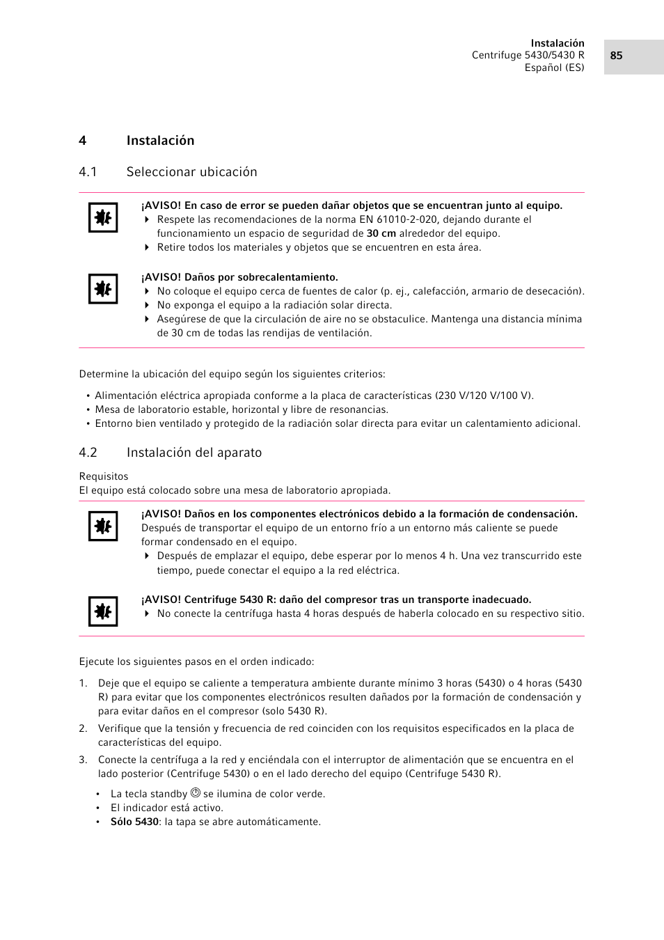 4 instalación, 1 seleccionar ubicación, 2 instalación del aparato | Instalación 4.1, Seleccionar ubicación, Instalación del aparato | Eppendorf 5430 R Centrifuge User Manual | Page 85 / 130