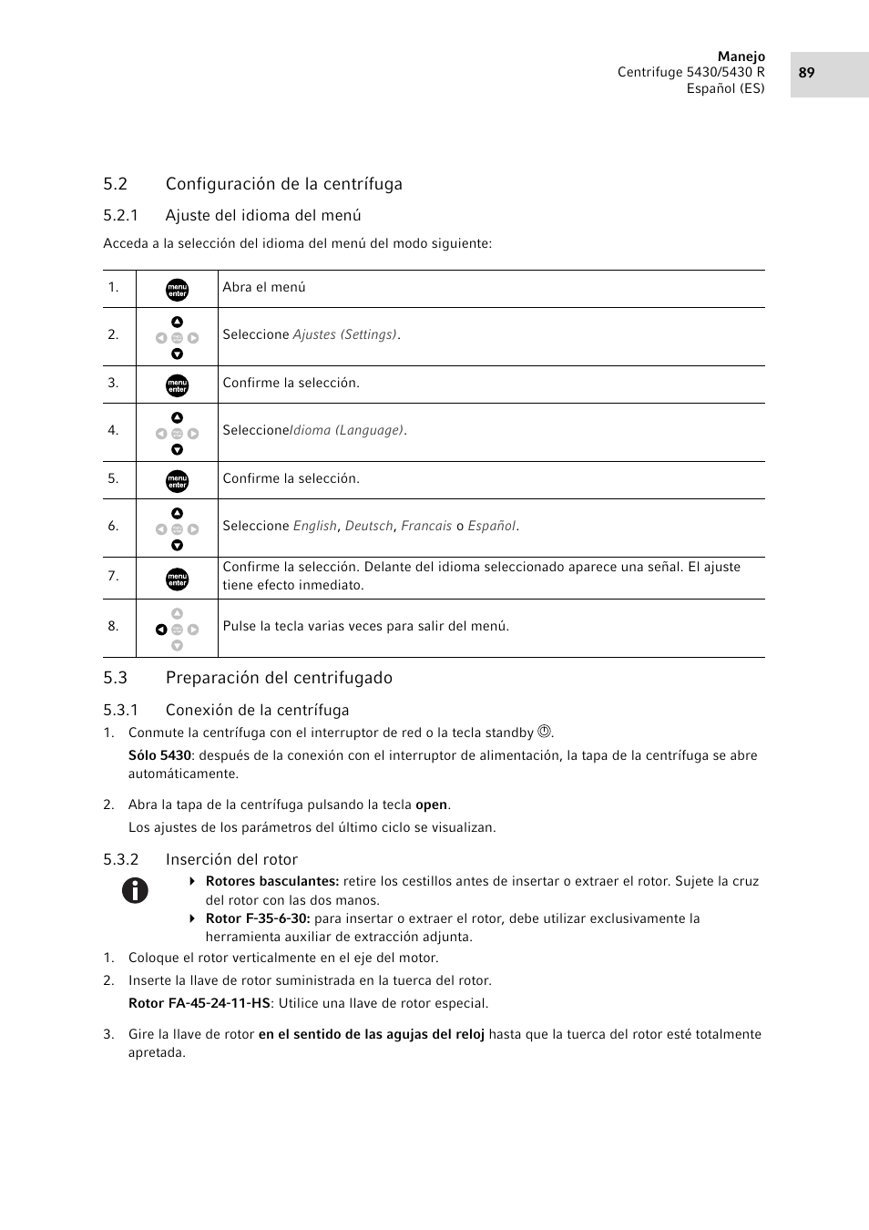 2 configuración de la centrífuga, 1 ajuste del idioma del menú, 3 preparación del centrifugado | 1 conexión de la centrífuga, 2 inserción del rotor, Configuración de la centrífuga 5.2.1, Ajuste del idioma del menú, Preparación del centrifugado 5.3.1, Conexión de la centrífuga, Inserción del rotor | Eppendorf 5430 R Centrifuge User Manual | Page 89 / 130