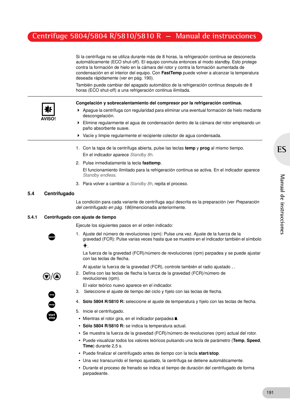 4 centrifugado, 1 centrifugado con ajuste de tiempo, Manual de instrucciones | Eppendorf 5810 R Centrifuge User Manual | Page 103 / 127