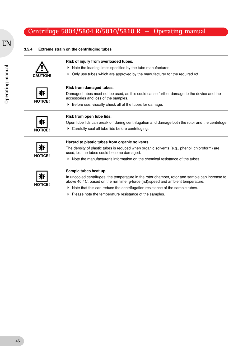 4 extreme strain on the centrifuging tubes | Eppendorf 5810 R Centrifuge User Manual | Page 46 / 127