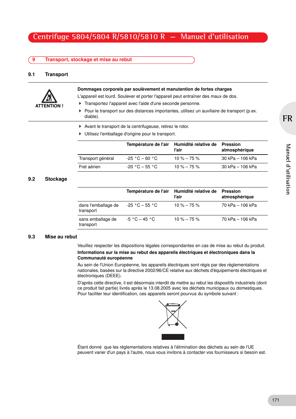 9 transport, stockage et mise au rebut, 1 transport, 2 stockage | 3 mise au rebut, Manuel d'utilisation | Eppendorf 5810 R Centrifuge User Manual | Page 117 / 129