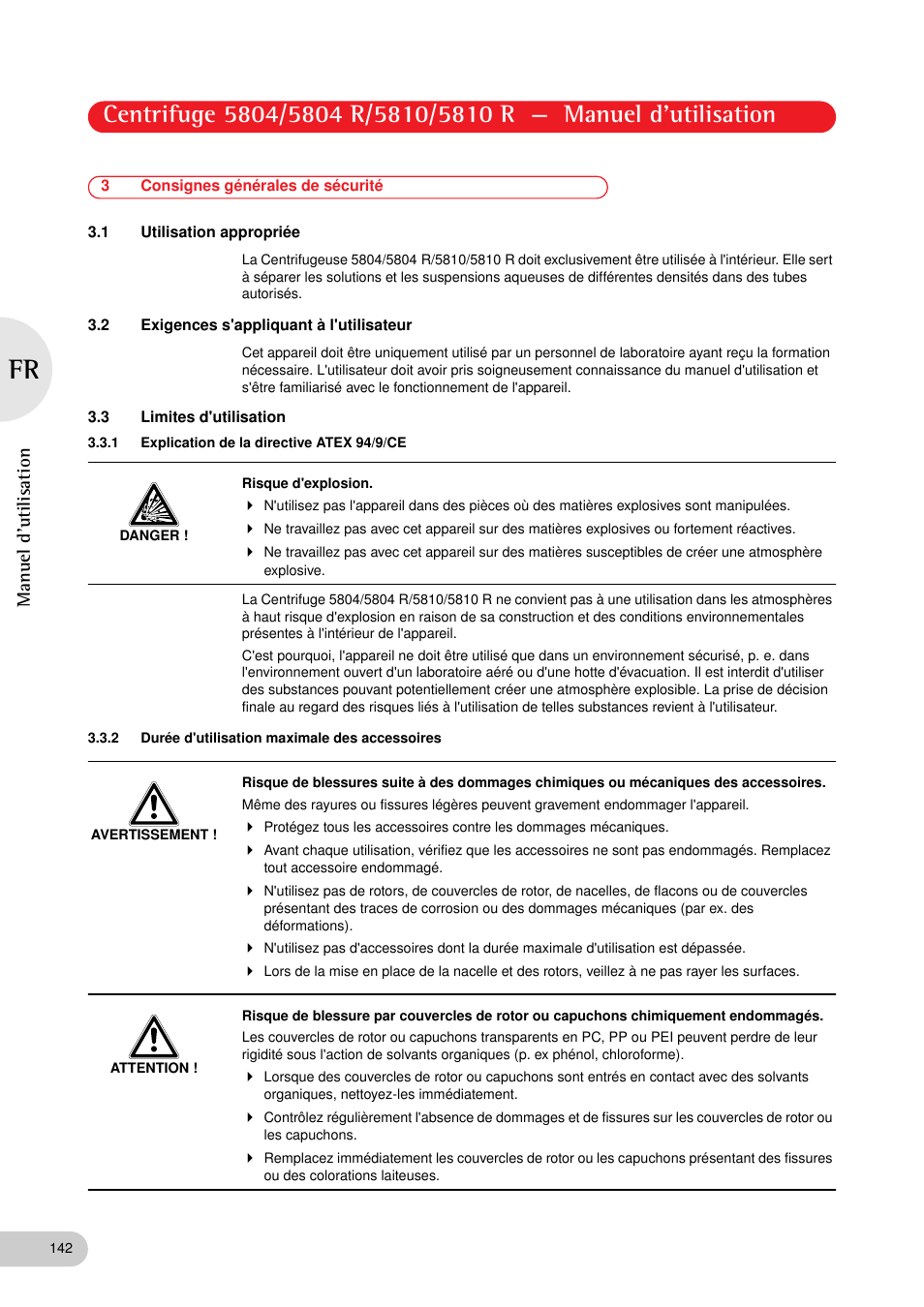 3 consignes générales de sécurité, 1 utilisation appropriée, 2 exigences s'appliquant à l'utilisateur | 3 limites d'utilisation, 1 explication de la directive atex 94/9/ce, 2 durée d'utilisation maximale des accessoires, Manuel d'utilisation | Eppendorf 5810 R Centrifuge User Manual | Page 88 / 129