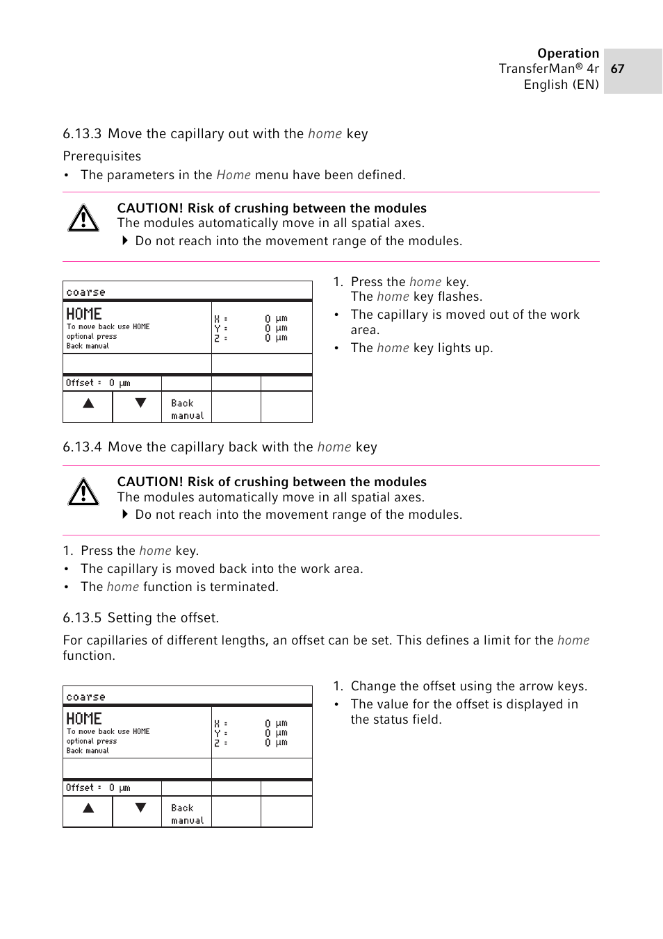 3 move the capillary out with the home key, 4 move the capillary back with the home key, 5 setting the offset | Move the capillary out with the home key, Move the capillary back with the home key, Setting the offset | Eppendorf TransferMan4 r User Manual | Page 67 / 102