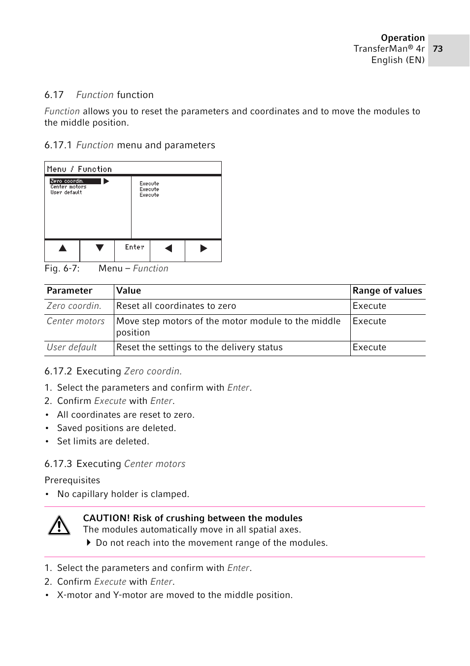 17 function function, 1 function menu and parameters, 2 executing zero coordin | 3 executing center motors, Function function 6.17.1, Function menu and parameters, Executing zero coordin, Executing center motors | Eppendorf TransferMan4 r User Manual | Page 73 / 102