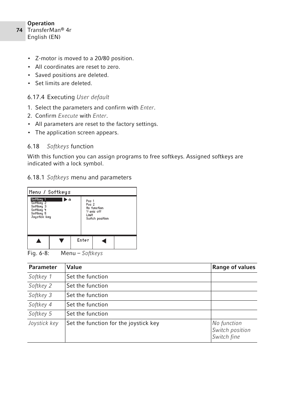 4 executing user default, 18 softkeys function, 1 softkeys menu and parameters | Executing user default, Softkeys function 6.18.1, Softkeys menu and parameters | Eppendorf TransferMan4 r User Manual | Page 74 / 102