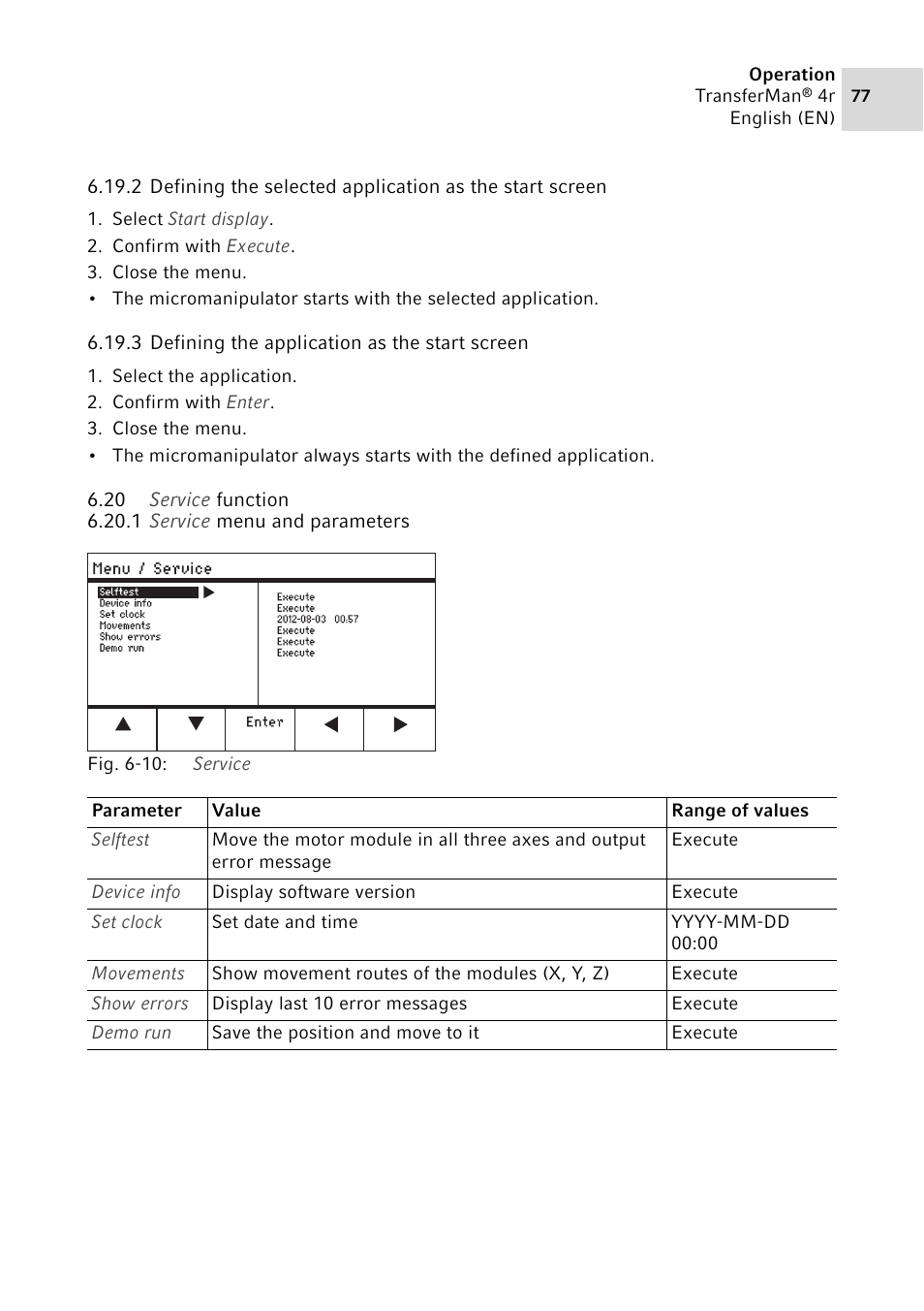 3 defining the application as the start screen, 20 service function, 1 service menu and parameters | Defining the application as the start screen, Service function 6.20.1, Service menu and parameters | Eppendorf TransferMan4 r User Manual | Page 77 / 102