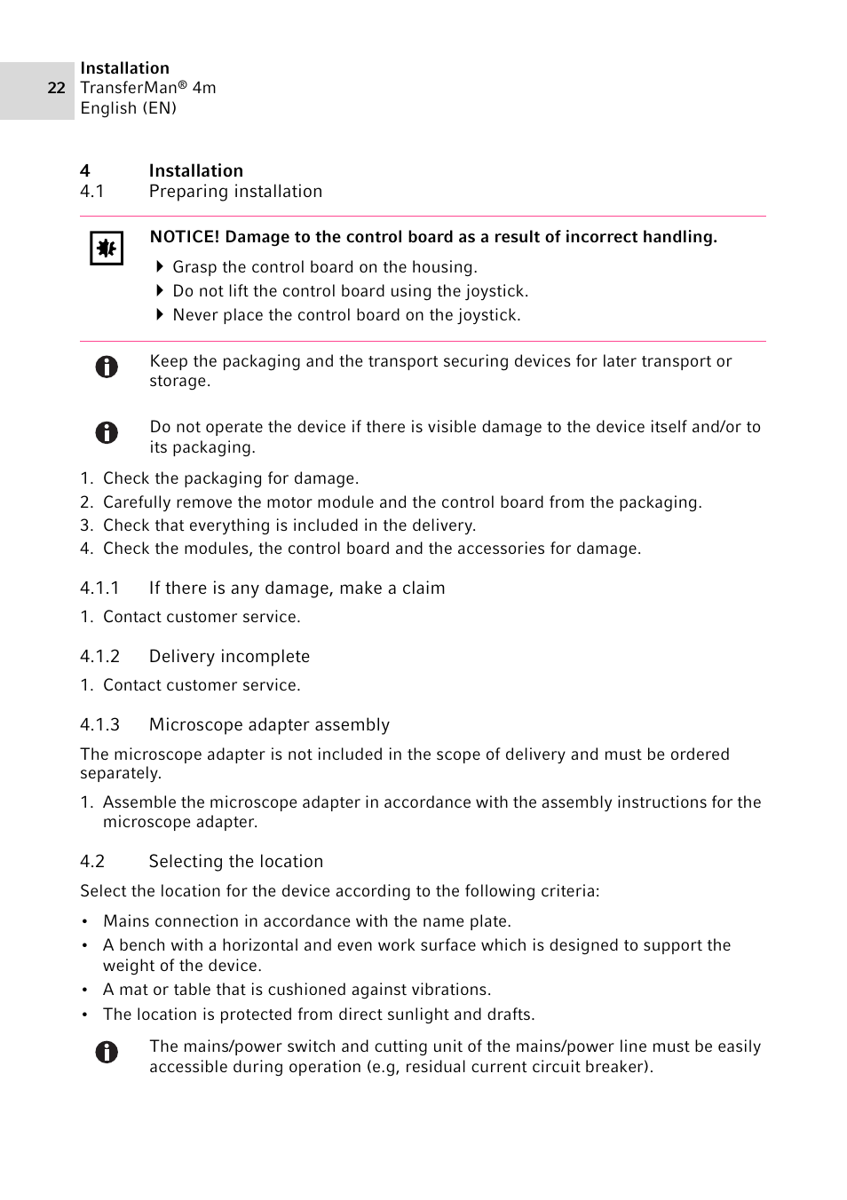 4 installation, 1 preparing installation, 1 if there is any damage, make a claim | 2 delivery incomplete, 3 microscope adapter assembly, 2 selecting the location, Installation 4.1, Preparing installation 4.1.1, If there is any damage, make a claim, Delivery incomplete | Eppendorf TransferMan4 m User Manual | Page 22 / 96