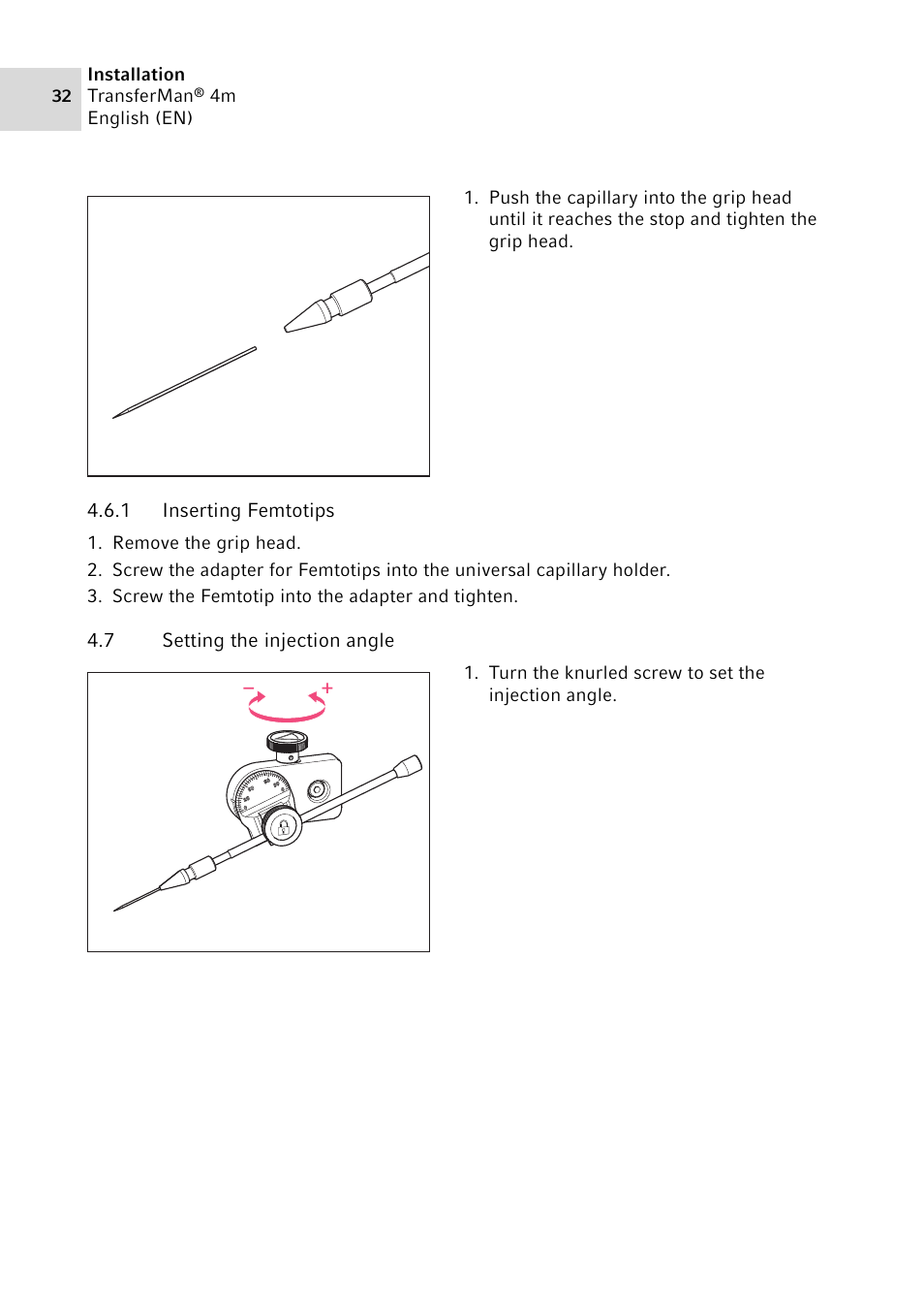 1 inserting femtotips, 7 setting the injection angle, Inserting femtotips | Setting the injection angle | Eppendorf TransferMan4 m User Manual | Page 32 / 96